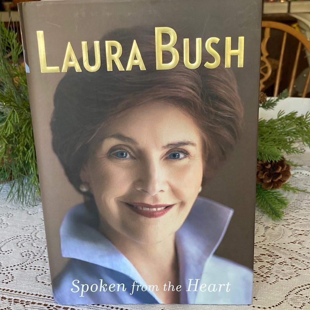 EUC Hard back Book Laura Bush Spoken from the Heart